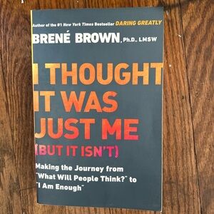 I thought it was just me by brene brown